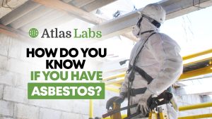 How Do you know if you have asbestos